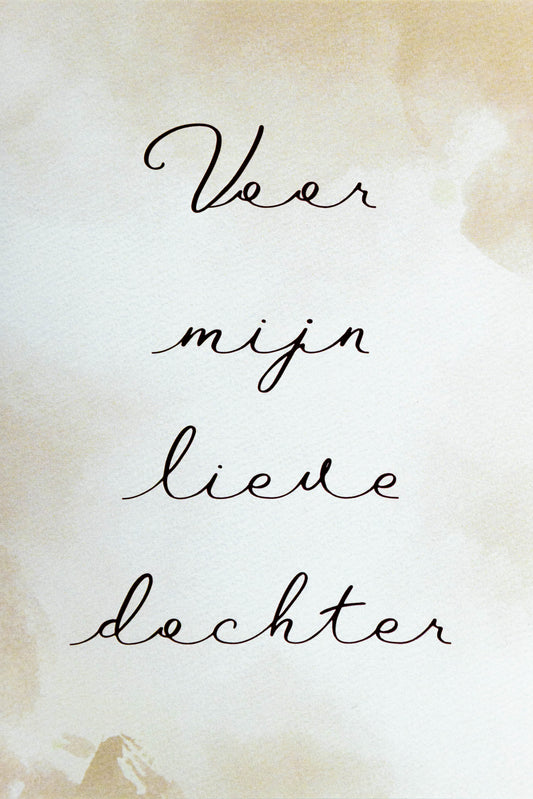Voor mijn lieve dochter kaart